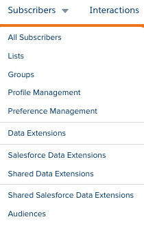 A drop down menu with the word 'Subscribers' at the top, and about halfway down the words 'Data Extensions' followed by a gray bar and then two lines of text with the words 'Salesforce Data Extensions' and 'Shared Data Extensions' followed by a gray bar and then the words 'Shared Salesforce Data Extensions' followed by another line of text